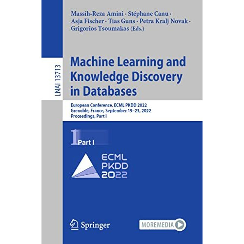 Machine Learning and Knowledge Discovery in Databases: European Conference, ECML [Paperback]