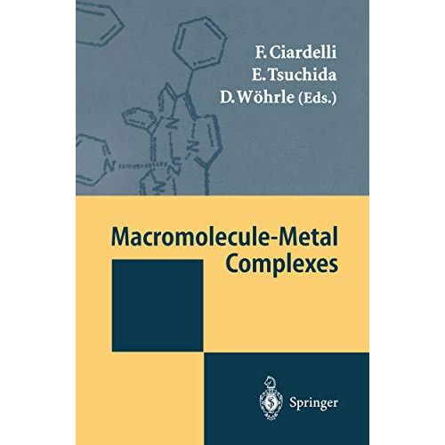 Macromolecule-Metal Complexes [Paperback]