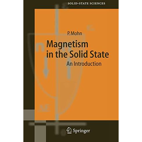 Magnetism in the Solid State: An Introduction [Paperback]