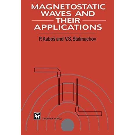 Magnetostatic Waves and Their Application [Paperback]