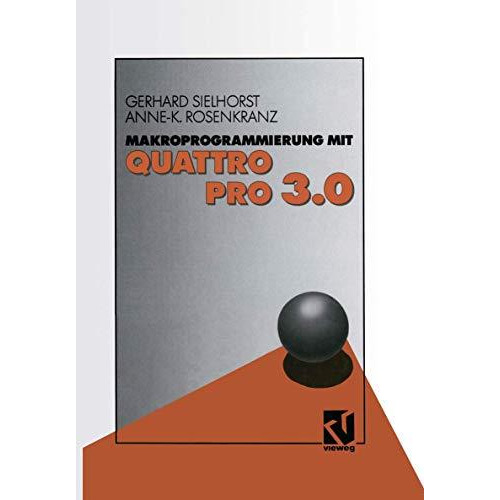 Makroprogrammierung mit QUATTRO PRO 3.0 [Paperback]