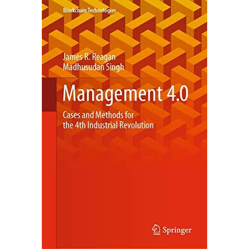 Management 4.0: Cases and Methods for the 4th Industrial Revolution [Hardcover]