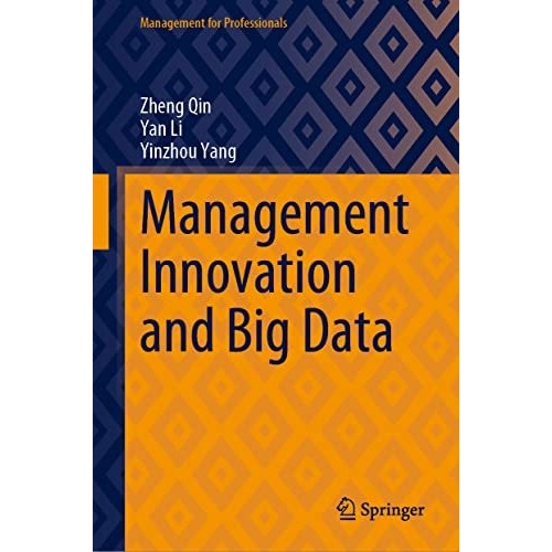 Management Innovation and Big Data [Hardcover]