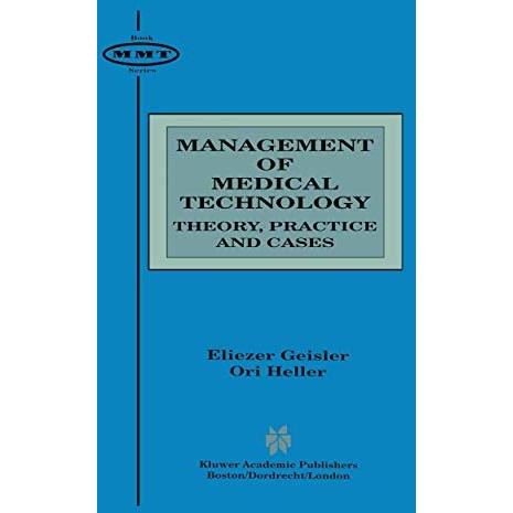 Management of Medical Technology: Theory, Practice and Cases [Paperback]