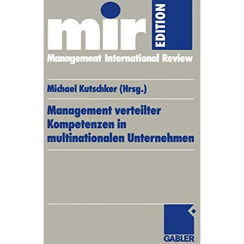 Management verteilter Kompetenzen in multinationalen Unternehmen: Management of  [Paperback]