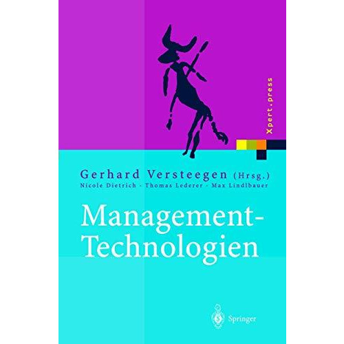 Management-Technologien: Konvergenz von Knowledge-, Dokumenten-, Workflow- und C [Paperback]