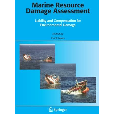 Marine Resource Damage Assessment: Liability and Compensation for Environmental  [Paperback]