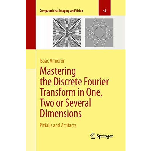 Mastering the Discrete Fourier Transform in One, Two or Several Dimensions: Pitf [Paperback]