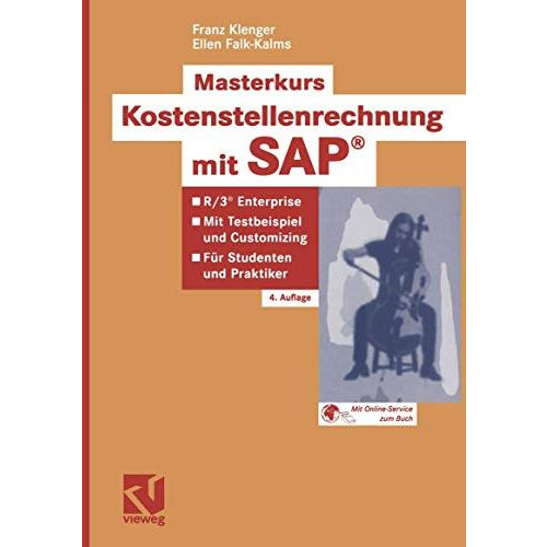 Masterkurs Kostenstellenrechnung mit SAP?: R/3 ? Enterprise - Mit Testbeispiel u [Paperback]