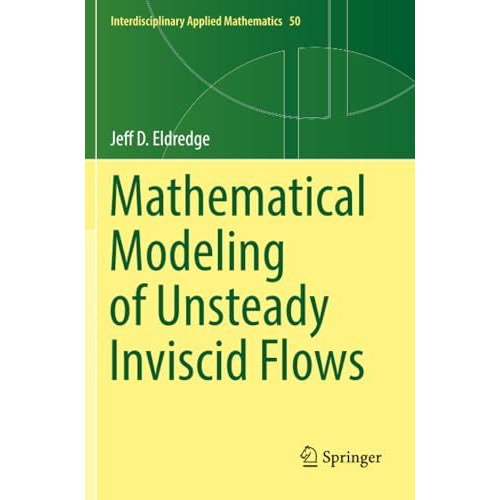 Mathematical Modeling of Unsteady Inviscid Flows [Paperback]