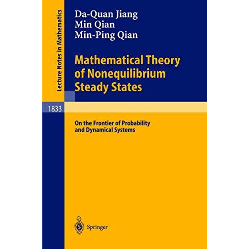 Mathematical Theory of Nonequilibrium Steady States: On the Frontier of Probabil [Paperback]