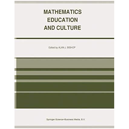 Mathematics Education and Culture [Paperback]