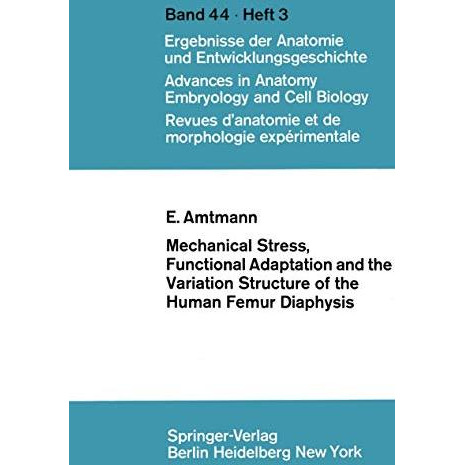 Mechanical Stress, Functional Adaptation and the Variation Structure of the Huma [Paperback]