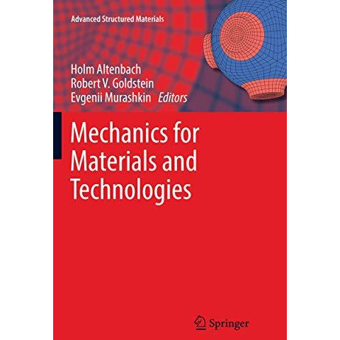 Mechanics for Materials and Technologies [Paperback]