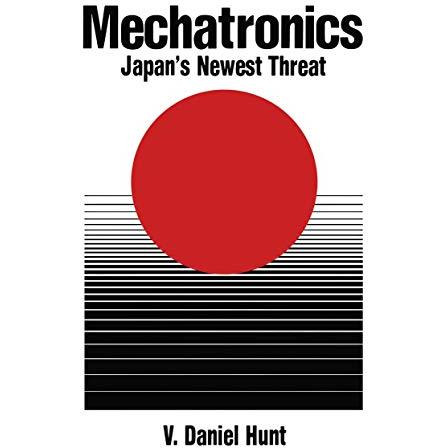 Mechatronics: Japan's Newest Threat [Paperback]