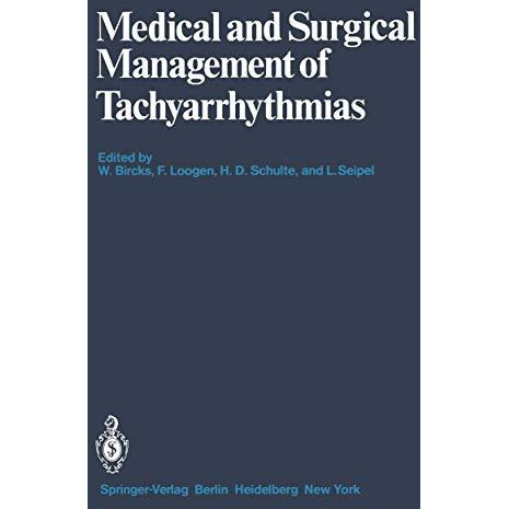 Medical and Surgical Management of Tachyarrhythmias [Paperback]