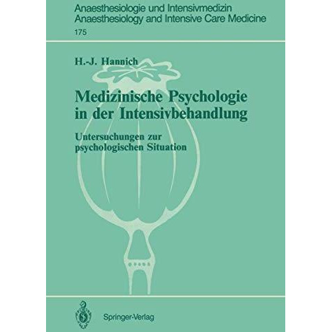 Medizinische Psychologie in der Intensivbehandlung: Untersuchungen zur psycholog [Paperback]