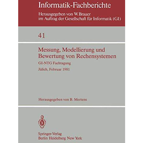 Messung, Modellierung und Bewertung von Rechensystemen: GI-NTG Fachtagung J?lich [Paperback]