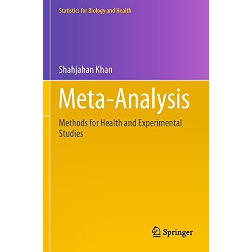 Meta-Analysis: Methods for Health and Experimental Studies [Paperback]