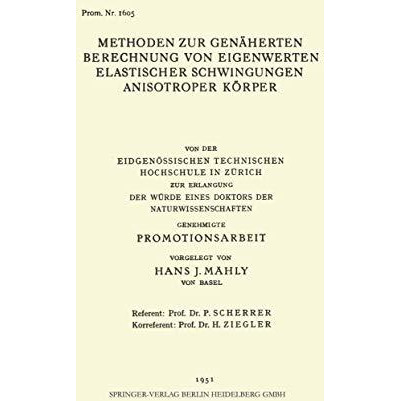 Methoden zur Gen?herten Berechnung von Eigenwerten Elastischer Schwingungen Anis [Paperback]