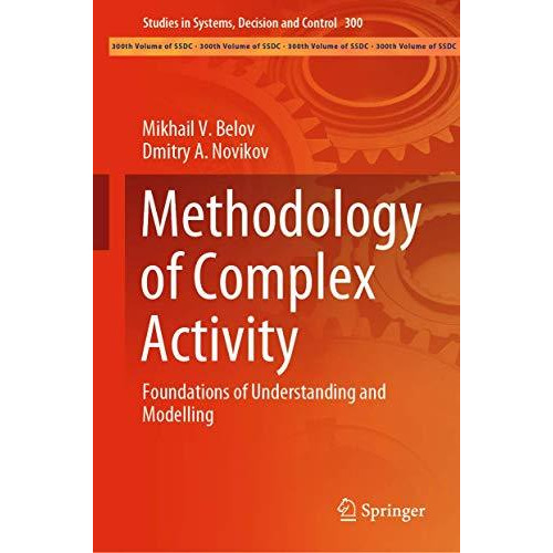 Methodology of Complex Activity: Foundations of Understanding and Modelling [Hardcover]