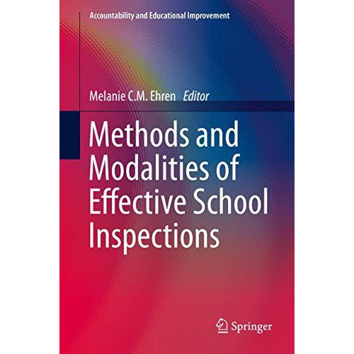 Methods and Modalities of Effective School Inspections [Hardcover]