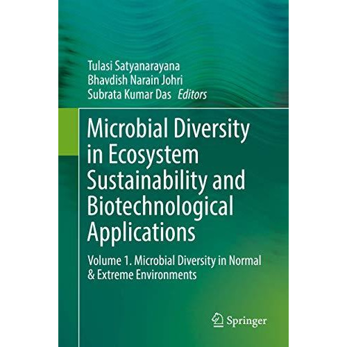 Microbial Diversity in Ecosystem Sustainability and Biotechnological Application [Hardcover]