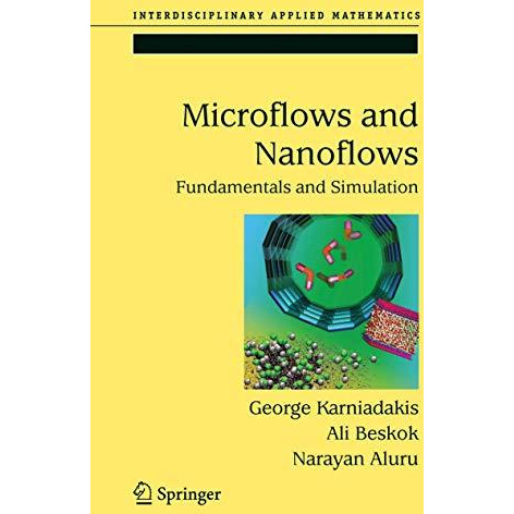 Microflows and Nanoflows: Fundamentals and Simulation [Hardcover]