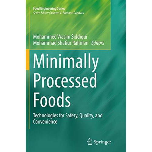 Minimally Processed Foods: Technologies for Safety, Quality, and Convenience [Paperback]