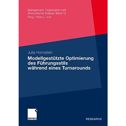 Modellgest?tze Optimierung des F?hrungsstils w?hrend eines Turnarounds [Paperback]