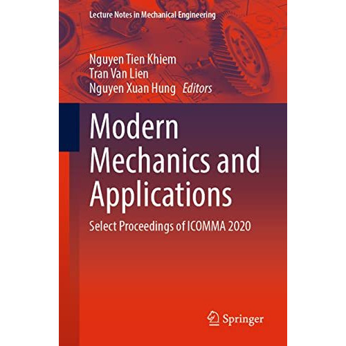 Modern Mechanics and Applications: Select Proceedings of ICOMMA 2020 [Paperback]