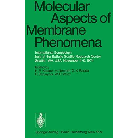 Molecular Aspects of Membrane Phenomena: International Symposium held at the Bat [Paperback]