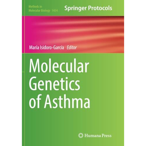 Molecular Genetics of Asthma [Paperback]