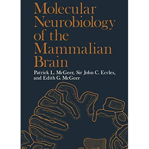 Molecular Neurobiology of the Mammalian Brain [Paperback]