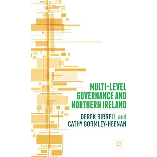 Multi-Level Governance and Northern Ireland [Hardcover]