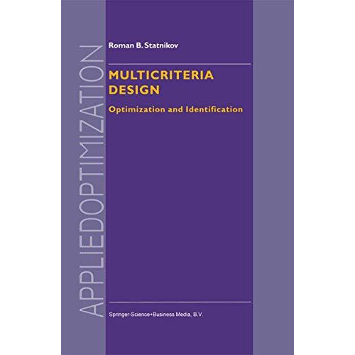 Multicriteria Design: Optimization and Identification [Hardcover]