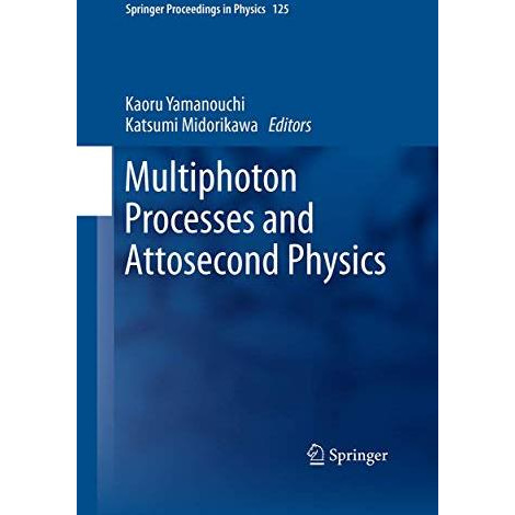 Multiphoton Processes and Attosecond Physics: Proceedings of the 12th Internatio [Paperback]