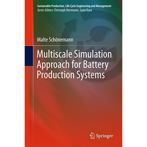 Multiscale Simulation Approach for Battery Production Systems [Hardcover]