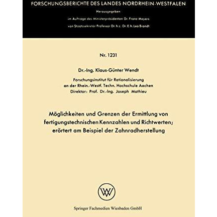 M?glichkeiten und Grenzen der Ermittlung von fertigungstechnischen Kennzahlen un [Paperback]