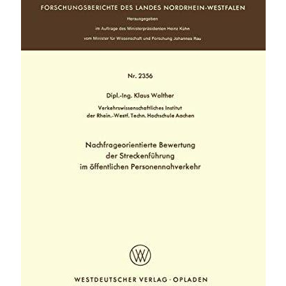 Nachfrageorientierte Bewertung der Streckenf?hrung im ?ffentlichen Personennahve [Paperback]