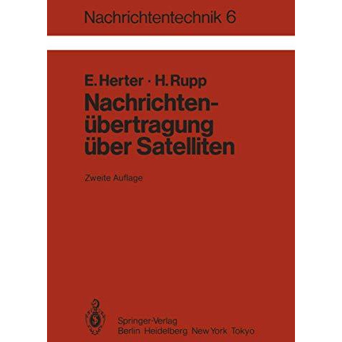 Nachrichten?bertragung ?ber Satelliten: Grundlagen und Systeme, Erdefunkstellen  [Paperback]