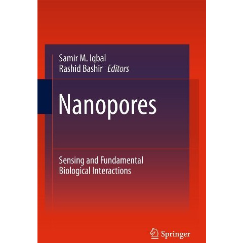 Nanopores: Sensing and Fundamental Biological Interactions [Paperback]