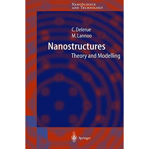 Nanostructures: Theory and Modeling [Hardcover]