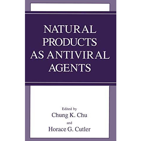 Natural Products as Antiviral Agents [Hardcover]