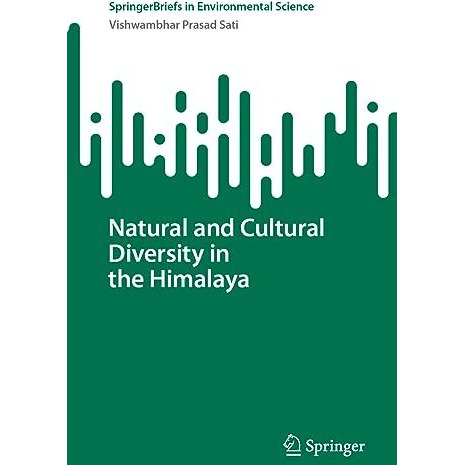 Natural and Cultural Diversity in the Himalaya [Paperback]