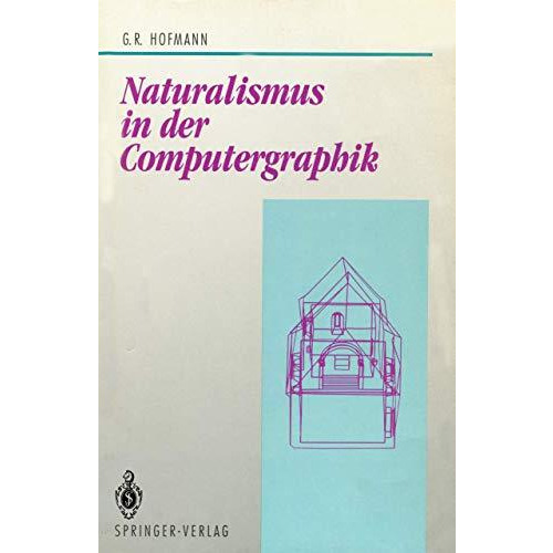 Naturalismus in der Computergraphik [Paperback]