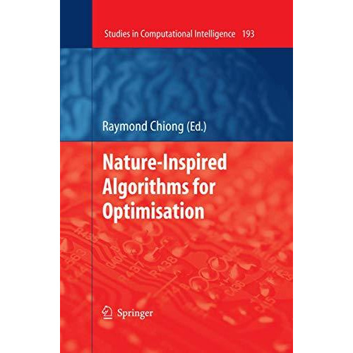 Nature-Inspired Algorithms for Optimisation [Paperback]