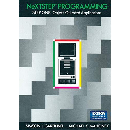 NeXTSTEP  Programming: STEP ONE: Object-Oriented Applications [Paperback]