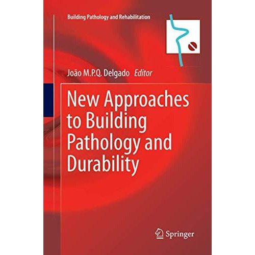 New Approaches to Building Pathology and Durability [Paperback]