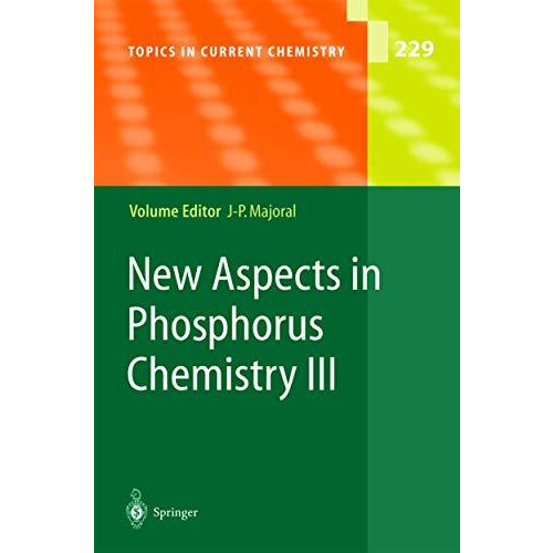 New Aspects in Phosphorus Chemistry III [Hardcover]